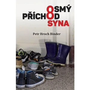 Osmý příchod syna - Binder Petr Hroch