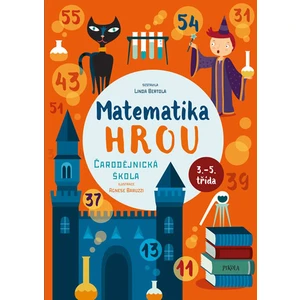 Matematika hrou 2: 3.–5. třída. Čarodějnická škola - Linda Bertola