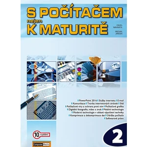 S počítačem nejen k maturitě 2 - Pavel Navrátil