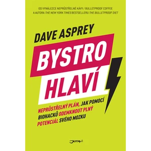 Bystrohlaví - Dave Asprey