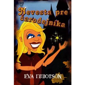 Nevesta pre čarodejníka - Eva Ibbotsonová