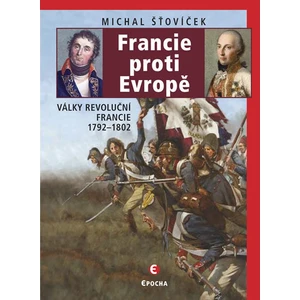 Francie proti Evropě - Michal Šťovíček