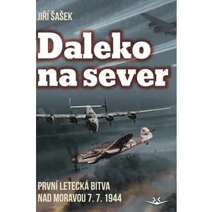 Daleko na sever - Jiří Šašek