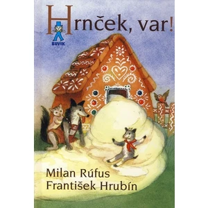 Hrnček, var! - František Hrubín, Milan Rúfus