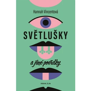 Světlušky a jiné povídky - Hannah Vincentová