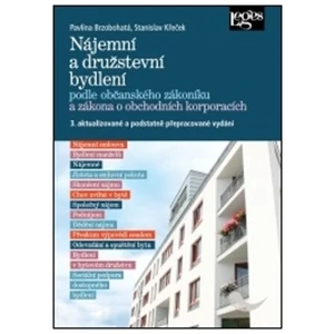 Nájemní a družstevní bydlení podle občanského zákoníku a zákona o obchodních korporacích - Stanislav Křeček, Brzobohatá Pavlína