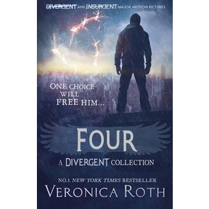 Four - a Divergent Collection - Veronica Roth