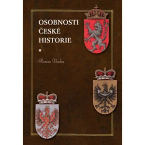 Osobnosti české historie - Roman Vondra