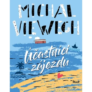 Účastníci zájezdu - Michal Viewegh