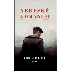 Nebeské komando - Anna Strnadová