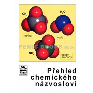 Přehled chemického názvosloví - Blažek Jaroslav