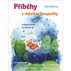 Příběhy z měsíční houpačky - Else Müllerová