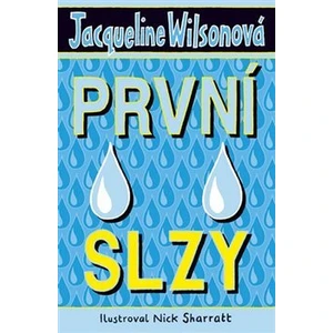 První slzy - Jacqueline Wilsonová