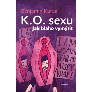 K. O. sexu - Benjamin Kuras