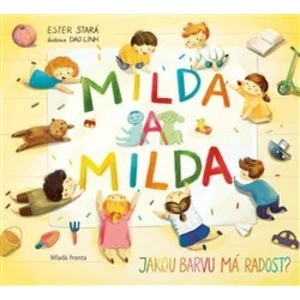 Milda a Milda: Jakou barvu má radost? -- Jakou barvu má radost ?