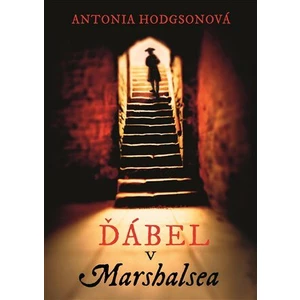 Ďábel v Marshalsea - Antonia Hodgsonová