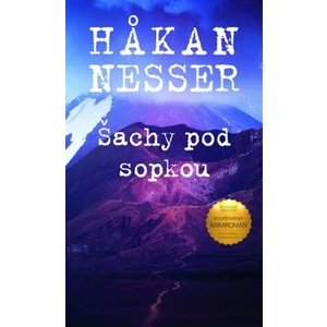 Šachy pod sopkou - Hakan Nesser