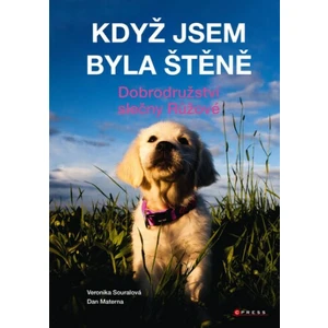 Když jsem byla štěně - Dan Materna, Veronika Souralová