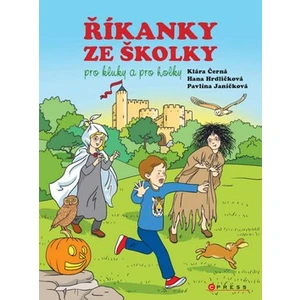 Říkanky ze školky pro kluky a pro holky - Hana Hrdličková, Pavlína Janíčková, Klára Černá