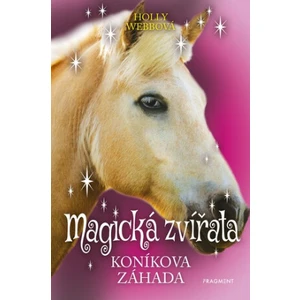 Magická zvířata Koníkova záhada - Holly Webb