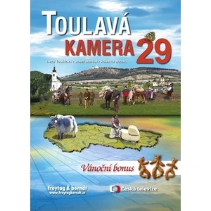 Toulavá kamera 29 - Iveta Toušlová, Josef Maršál