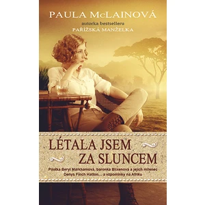 Létala jsem za sluncem, McLainová Paula