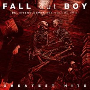 Believers never die Vol.2 : Greatest Hits - Boy Fall Out [CD album]
