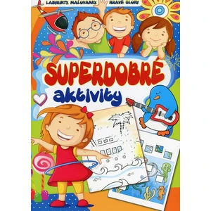 Superdobré aktivity