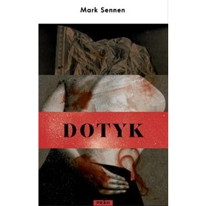 Dotyk - Mark Sennen