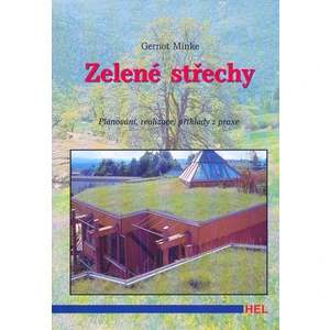 Zelené střechy - Gernot Minke