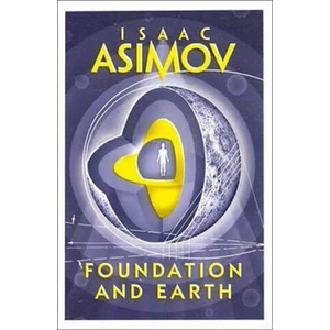 Foundation and Earth (Defekt) - Isaac Asimov