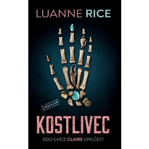 Kostlivec - Luanne Riceová