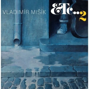 Vladimír Mišík, ETC... – ETC...2