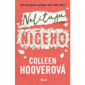 Nelituju ničeho - Colleen Hooverová