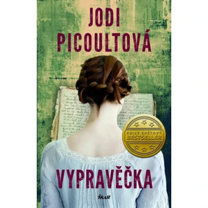 Vypravěčka - Jodi Picoultová