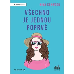 Všechno je jednou poprvé, Kenwood Nina