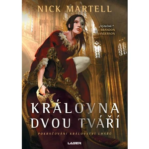 Královna dvou tváří - Nick Martell