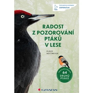 Radost z pozorování ptáků v lese, Nottmeyer Klaus