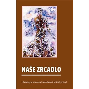 Naše zrcadlo - kol.