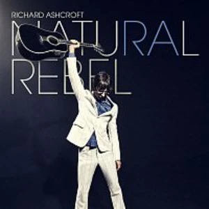 Natural Rebel - Ashcroft Richard [CD album]