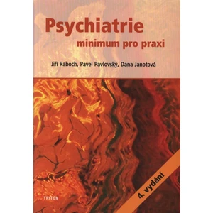 Psychiatrie -- minimum pro praxi [E-kniha]