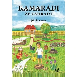 Kamarádi ze zahrady - Jiří Šandera