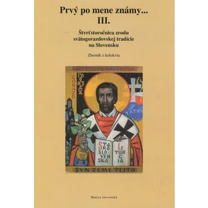 Prvý po mene známy...III. - Holečko Miroslav