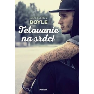 Tetovanie na srdci - Boyle Gregory