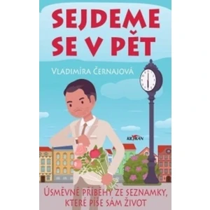 Sejdeme se v pět - Vladimíra Černajová