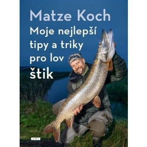 Moje nejlepší tipy a triky pro lov štik - Koch Matze