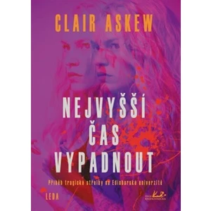 Nejvyšší čas vypadnout - Claire Askew