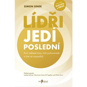 Lídři jedí poslední - Simon Sinek