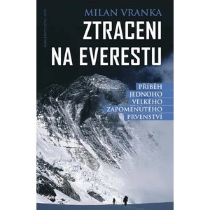 Ztraceni na Everestu - Milan Vranka