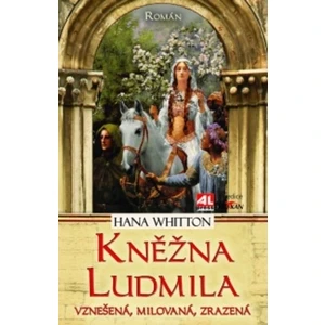 Kněžna Ludmila - Whitton Hana